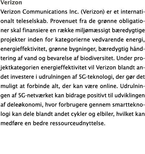 Verizon Verizon Communications Inc  (Verizon) er et internationalt teleselskab  Provenuet fra de grønne obligationer    