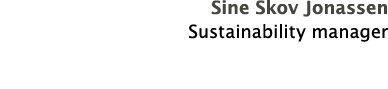 Sine Skov Jonassen Sustainability manager