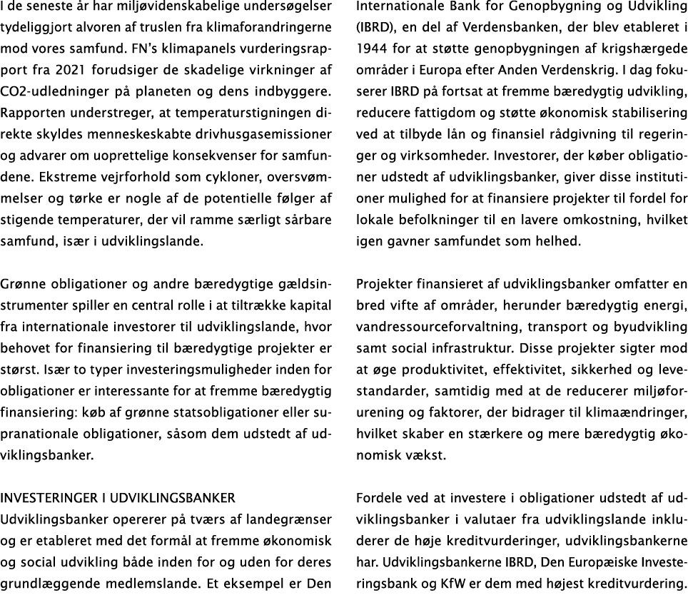 I de seneste r har milj videnskabelige unders gelser tydeliggjort alvoren af truslen fra klimaforandringerne mod vor...