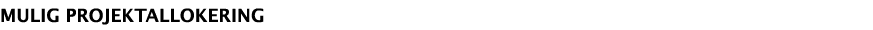 Mulig projektallokering