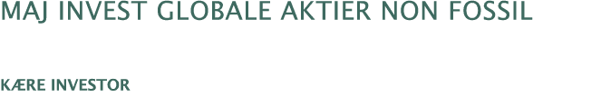 Maj Invest Globale Aktier non fossil K re investor