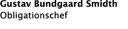 Gustav Bundgaard Smidth Obligationschef