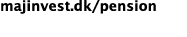 majinvest.dk/pension 