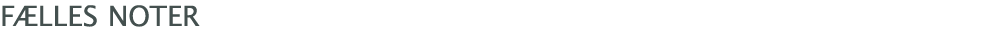  Fælles Noter