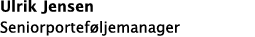 Ulrik Jensen Seniorportef ljemanager 