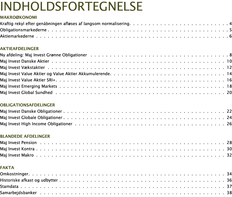IndholdSfortegnelse Makro konomi Kraftig rekyl efter gen bningen afl ses af langsom normalisering 4 Obligationsmarked   