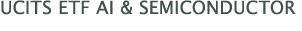 UCITS ETF AI & Semiconductor