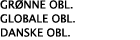 Grønne Obl  Globale Obl  Danske Obl  