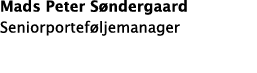 Mads Peter Søndergaard Seniorporteføljemanager