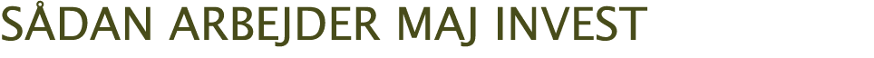 Sådan arbejder maj invest