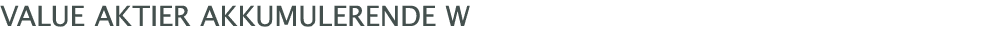 ﻿Value Aktier Akkumulerende W