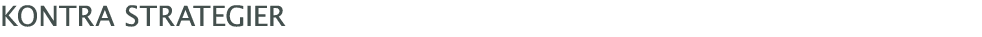 ﻿Kontra Strategier
