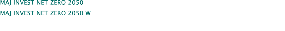 ﻿Maj Invest Net Zero 2050 Maj Invest Net Zero 2050 W