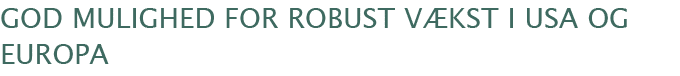 god mulighed for Robust v kst i USA og Europa